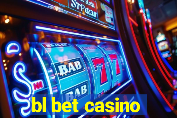 bl bet casino